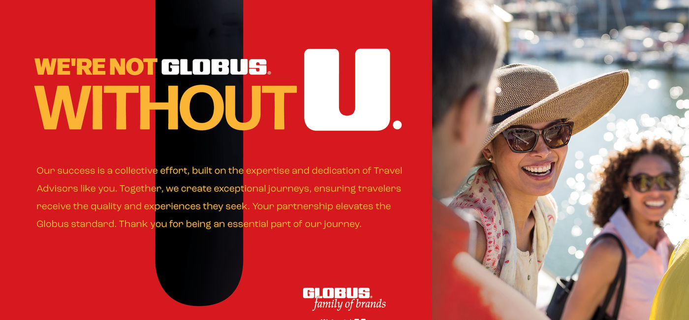 Image: "We've Got U" is the new trade campaign motto for Globus family of brands. (Photo Credit: Globus family of brands)