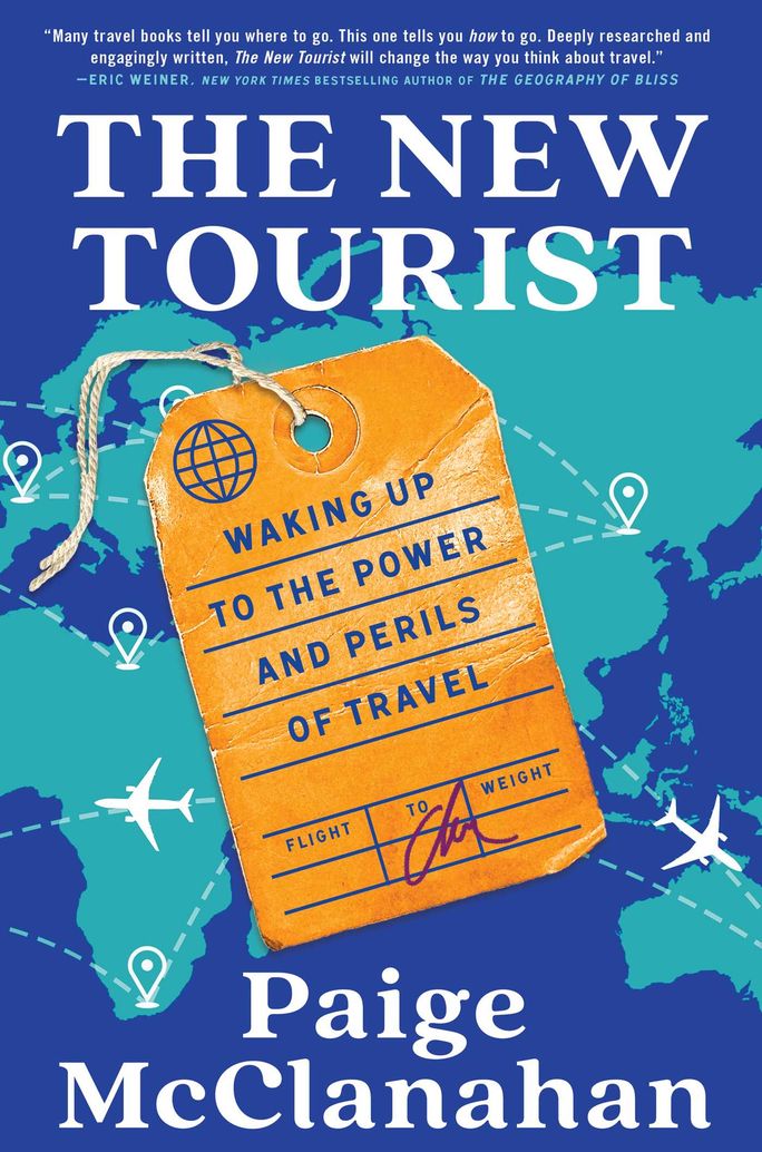 Cover of "The New Tourist" by Paige McClanahan. Scribner, an imprint of Simon and Schuster, paig mcclanahan, new travel books of 2024