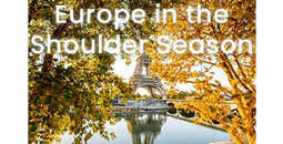 Europe in Shoulder Season Webinar