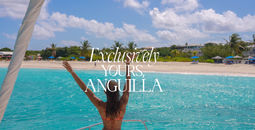 The Anguilla Tourist Board launches its new "Exclusively Yours" marketing campaign.