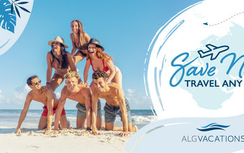 ALG Vacations' Save Now Travel Any Time Sale
