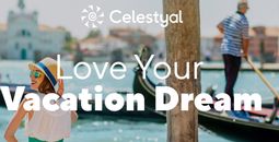 Love Your Vacation Dream -Savings of up to 50% + €200 of CelestyalPay