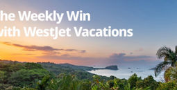 The Weekly Win with WestJet Vacations