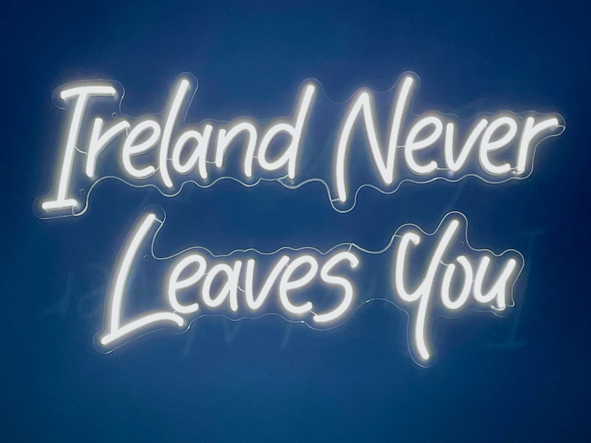 Ireland Never Leaves You – Except Wanting More