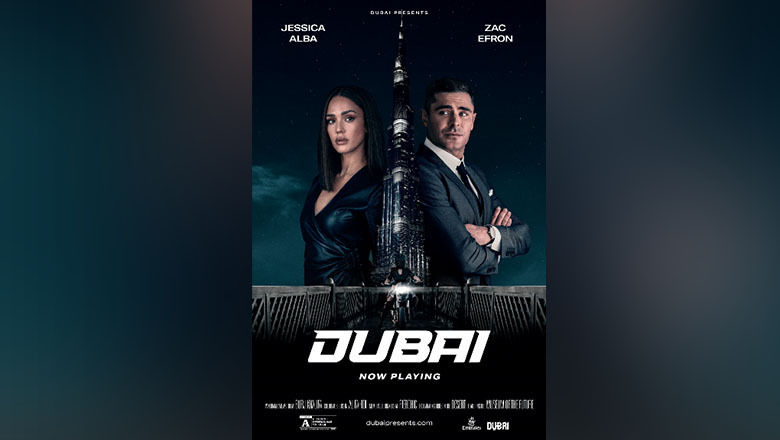 Dubai presents a movie trailer-style destination marketing campaign starring Hollywood stars Jessica Alba and Zac Efron against a backdrop of iconic landmarks and hidden spots.