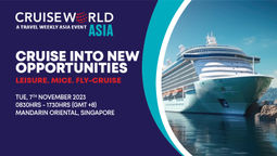 CruiseWorld Asia 2023 is happening on 7 November 2023 at Mandarin Oriental, Singapore, with limited seats available.