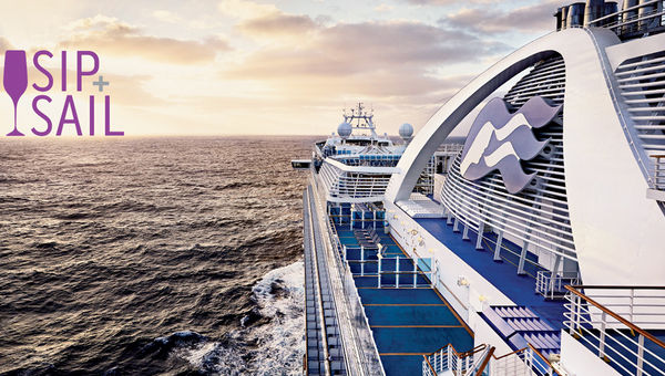 Sip & Sail is a promotion from Princess Cruises. Sip & Sail is a promotion from Princess Cruises.