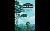 The "Look Big Book" survival guide will prepare you for unexpected encounters with the wild kingdom, from big (moose) to little (cockroaches).