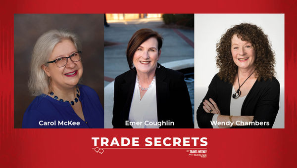 This week on Trade Secrets, our expert panel of travel advisors, from left: Carol McKee, Emer Coughlin and Wendy Chambers. This week on Trade Secrets, our expert panel of travel advisors, from left: Carol McKee, Emer Coughlin and Wendy Chambers.