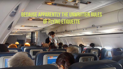 The brutally honest airline etiquette video