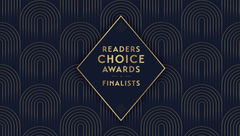 Presenting the 2024 Readers Choice Awards Finalists