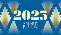 2025: A Year in Review