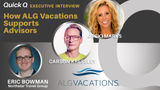 Sponsored Video: ALG Vacations Showcases New Ways They Help Advisors at 2026 Ascend Conference