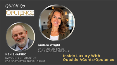 Sponsored Video: Outside Agents/Opulence Gives an Inside Look at Today's Luxury Travel Market
