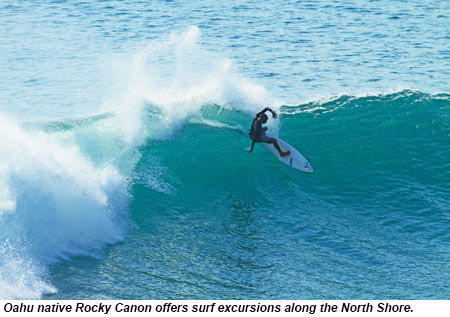 Oahu native Rocky Canon offers surf excursions along the North Shore.
