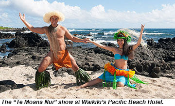 Te Moana Nui show at Pacific Beach Hotel in Waikiki