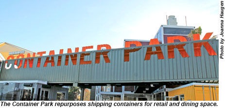 The Container Park repurposes shipping containers for retail and dining space.