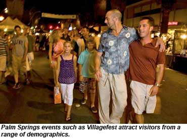 Palm Springs events such as Villagefest attract visitors from a range of demographics.