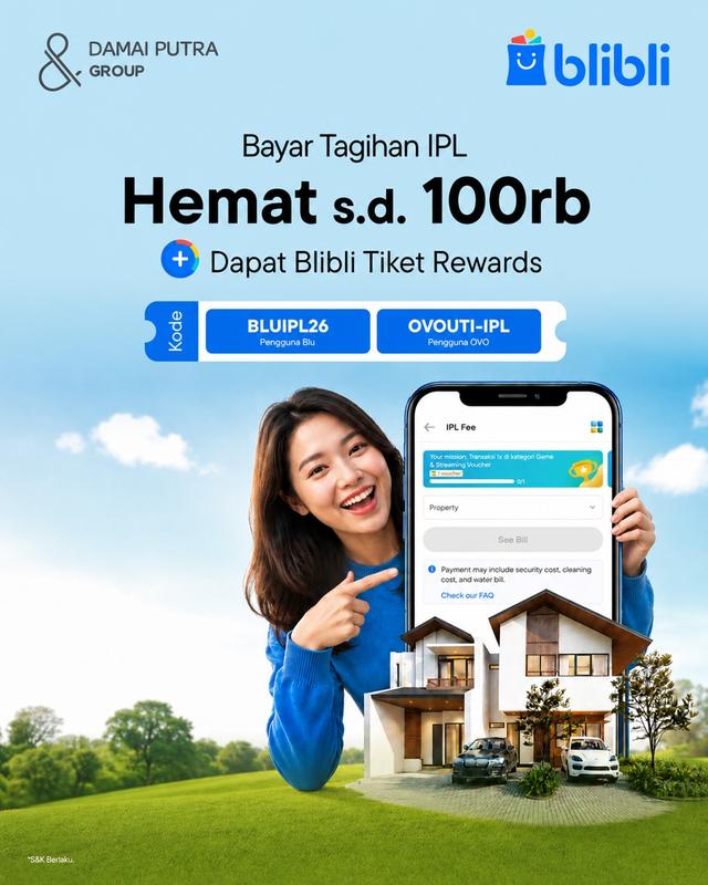 Bayar Tagihan IPL Lebih Hemat hingga Rp100.000 dengan Promo Blibli x Damai Putra Group