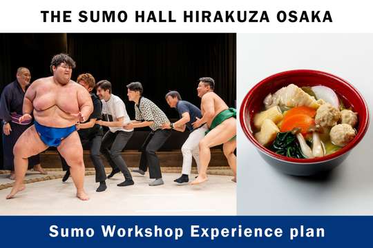 THE SUMO HALL HIRAKUZA OSAKA Sumo Workshop Experience Plan