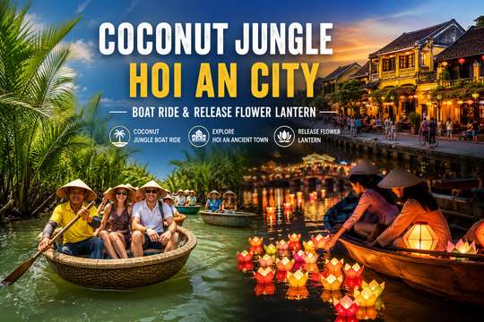 Hoi An Coconut Jungle, Basket Boat & Lantern Boat Ride Tour
