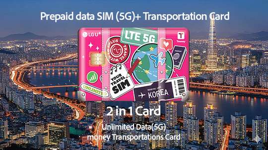 LG U + Unlimited 5G SIM + T-money Transportation Card | Airport Pick-up