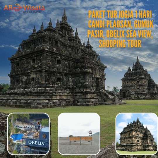 Paket Tur Jogja 1 Hari Candi Plaosan, Gumuk Pasir, Obelix Sea View, Shooping Tour, Rp 370.000